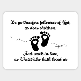 Ephesians 5:1-2 Walk in Love Bible Verse Magnet